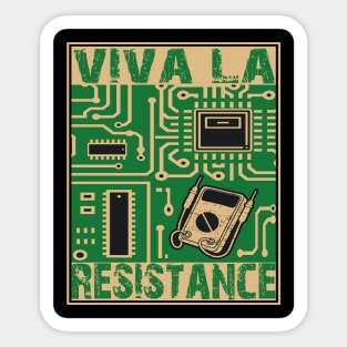 Funny Viva La Resistance Electronics Circuit Board Sticker